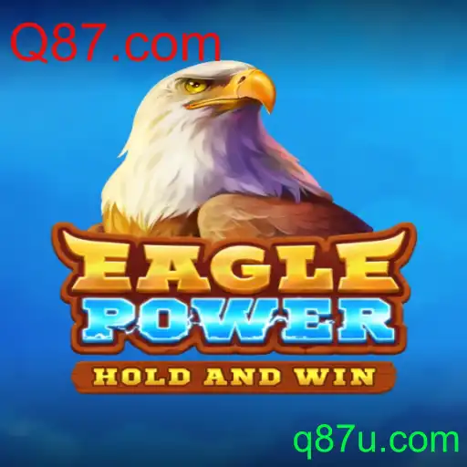 Descubra o Fascinante Mundo de EaglePower: Um Jogo Único em Q87.com